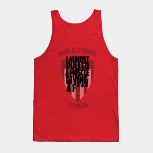 BSF - I Almost Pulled a Muscle Tank Top